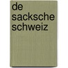 de Sacksche Schweiz door Edwin Bormann