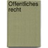 Öffentliches Recht