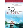 90 Minutes in Heaven door Don Piper