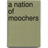 A Nation of Moochers door Charles J. Sykes