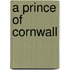 A Prince Of Cornwall