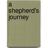 A Shepherd's Journey by Steve Crawford