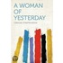 A Woman of Yesterday