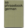 Aa Phrasebook German door Aa Publishing