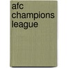 Afc Champions League by Ronald Cohn