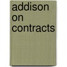 Addison on Contracts by Horace Smith
