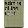 Admiral of the Fleet door Ronald Cohn