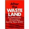 After The Waste Land by Thomas E. Weisskopf
