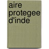 Aire Protegee D'Inde by Source Wikipedia