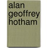 Alan Geoffrey Hotham by Ronald Cohn