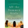 All the Summer Girls by Meg Donohue