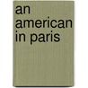 An American in Paris door George Gershwin