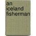 An Iceland Fisherman