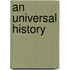 An Universal History