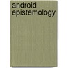 Android Epistemology door Kenneth Ford