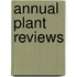 Annual Plant Reviews