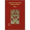 Arthurian Chronicles by Wace
