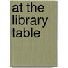 At The Library Table door Adrian Hoffman Joline