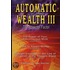 Automatic Wealth Iii