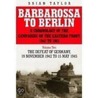 Barbarossa to Berlin door Brian Taylor