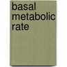 Basal Metabolic Rate door Ronald Cohn
