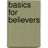 Basics For Believers door D.A. Carson