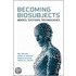 Becoming Biosubjects