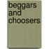 Beggars and Choosers