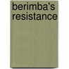 Berimba's Resistance door Ivo Strecker