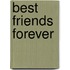 Best Friends Forever