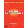 Beyond Picture Books door Judith Riggle