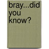Bray...Did You Know? door Stephen Lennon