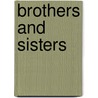 Brothers and Sisters by Selma Kramer