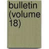 Bulletin (Volume 18) door Wyoming State Geologist
