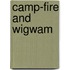 Camp-Fire and Wigwam