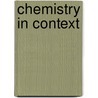 Chemistry in Context door John Holman