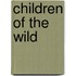 Children Of The Wild