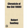 Chronicle Of The Cid by Robert Southey