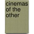 Cinemas Of The Other