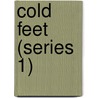 Cold Feet (series 1) by Ronald Cohn