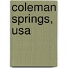 Coleman Springs, Usa by Glenn Dromgoole