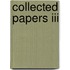 Collected Papers Iii