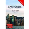 Colloquial Cantonese door Keith S. T. Tong