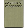Columns of Vengeance door Paul N. Beck