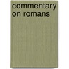 Commentary On Romans door Charles Hodge