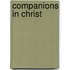 Companions in Christ