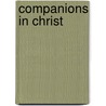 Companions in Christ by Gerrit Scott Dawson