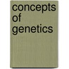 Concepts Of Genetics by William S. Klug