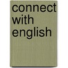 Connect With English door Marilyn Rosenthal