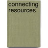 Connecting Resources by Laurie Kane Sellers